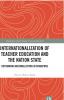 Internationalization of Teacher Education and the Nation State