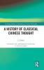 History of Classical Chinese Thought