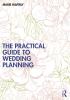 Practical Guide to Wedding Planning