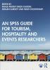 SPSS Guide for Tourism Hospitality and Events Researchers