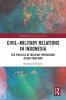 Civil-Military Relations in Indonesia