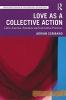 Love as a Collective Action