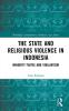 State and Religious Violence in Indonesia