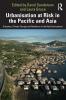 Urbanisation at Risk in the Pacific and Asia