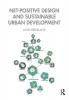 Net-Positive Design and Sustainable Urban Development