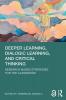 Deeper Learning Dialogic Learning and Critical Thinking