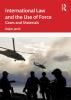 International Law and the Use of Force