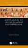 Spotlight on the History of Ancient Egyptian Medicine