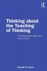 Thinking about the Teaching of Thinking