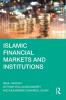 Islamic Financial Markets and Institutions