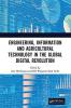 Engineering Information and Agricultural Technology in the Global Digital Revolution