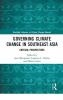 Governing Climate Change in Southeast Asia