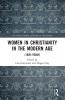 Women in Christianity in the Modern Age