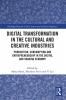 Digital Transformation in the Cultural and Creative Industries