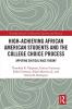 High Achieving African American Students and the College Choice Process