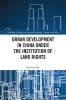 Urban Development in China under the Institution of Land Rights