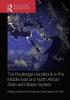 Routledge Handbook to the Middle East and North African State and States System