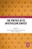 Poetics in its Aristotelian Context