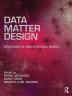 Data Matter Design