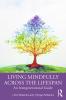 Living Mindfully Across the Lifespan