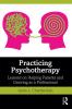 Practicing Psychotherapy