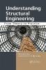 Understanding Structural Engineering