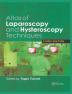 Atlas of Laparoscopy and Hysteroscopy Techniques