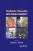 Pediatric Sinusitis and Sinus Surgery