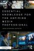 Essential Knowledge for the Aspiring Media Professional