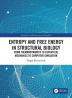 Entropy and Free Energy in Structural Biology