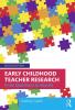 Early Childhood Teacher Research