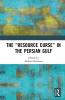 “Resource Curse” in the Persian Gulf