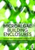 Microalgae Building Enclosures