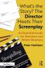 What’s the Story? The Director Meets Their Screenplay