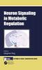 Neuron Signaling in Metabolic Regulation