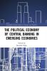 Political Economy of Central Banking in Emerging Economies