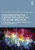 Choosing Effective Support for People on the Autism Spectrum