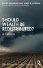 Should Wealth Be Redistributed?