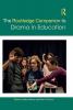 The Routledge Companion to Drama in Education