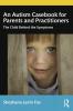 Autism Casebook for Parents and Practitioners