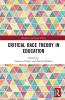 Critical Race Theory in Education