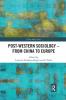 Post-Western Sociology - From China to Europe