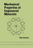 Mechanical Properties of Engineered Materials