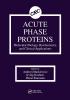 Acute Phase Proteins Molecular Biology Biochemistry and Clinical Applications