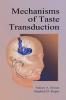 Mechanisms of Taste Transduction