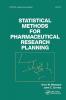 Statistical Methods for Pharmaceutical Research Planning