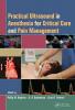 Practical Ultrasound in Anesthesia for Critical Care and Pain Management