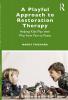 Playful Approach to Restoration Therapy