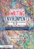 Creating Inclusive Writing Environments in the K-12 Classroom