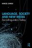 Language Society and New Media